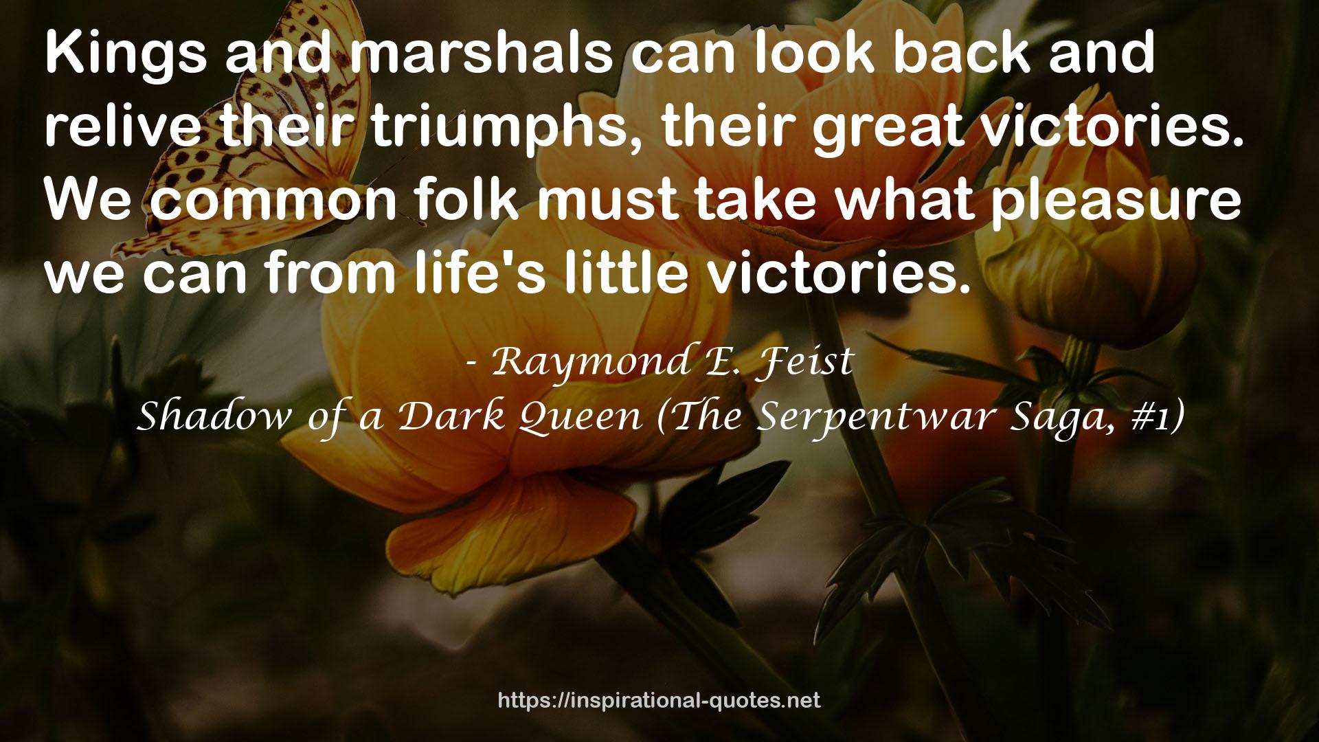 Shadow of a Dark Queen (The Serpentwar Saga, #1) QUOTES