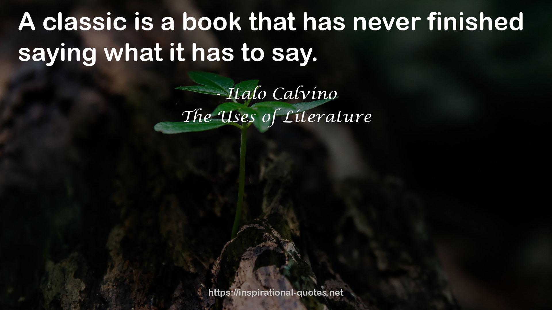The Uses of Literature QUOTES