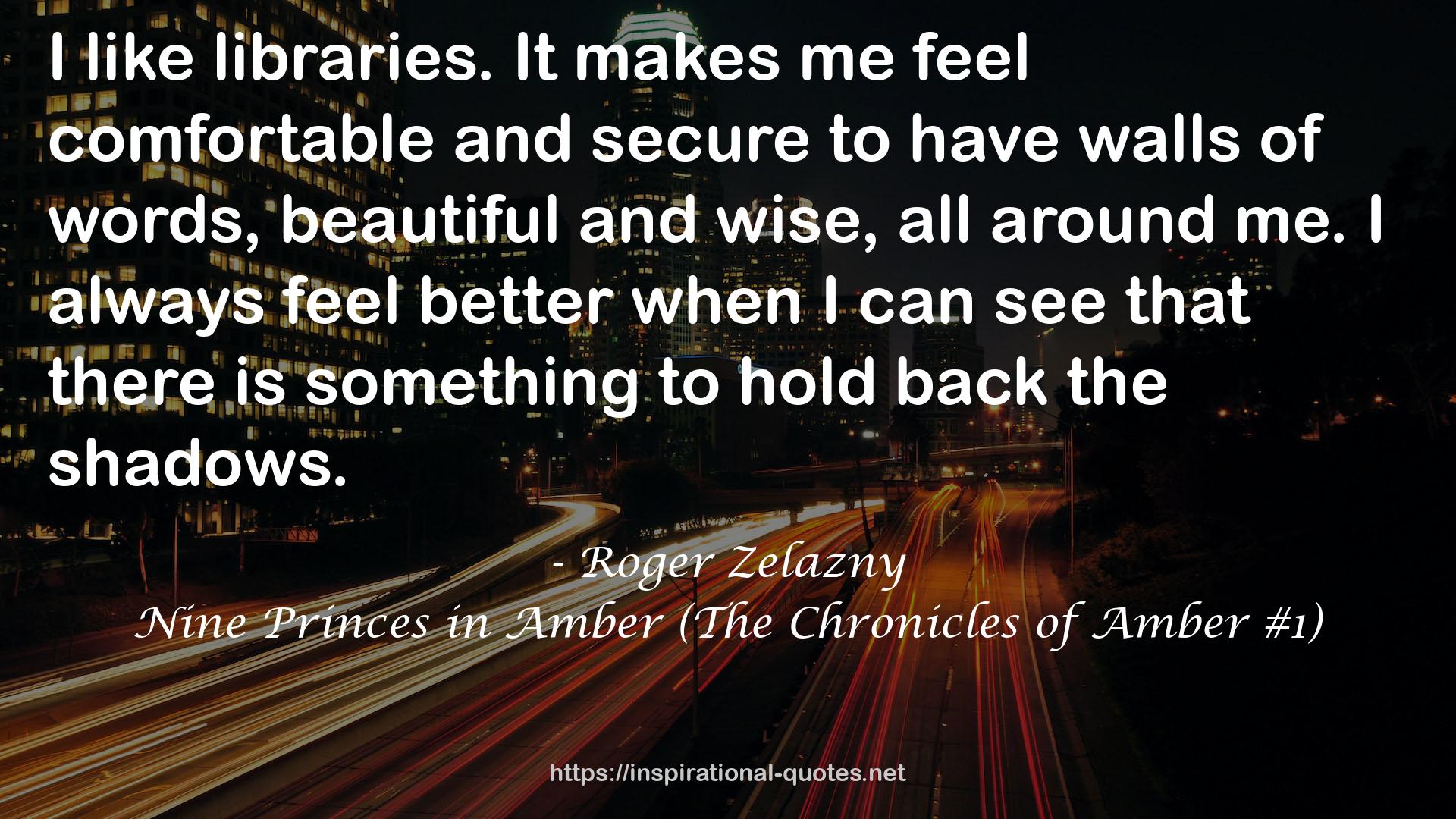 Nine Princes in Amber (The Chronicles of Amber #1) QUOTES