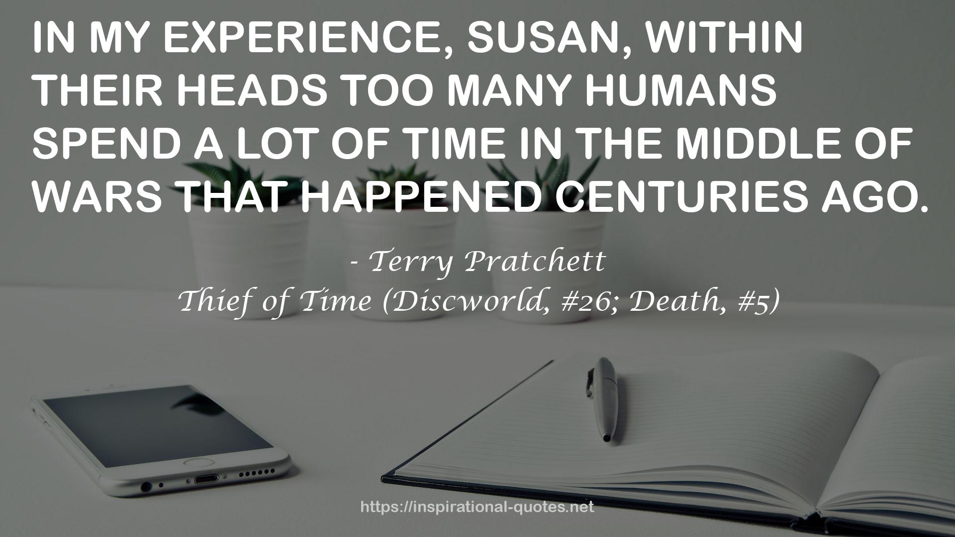 Thief of Time (Discworld, #26; Death, #5) QUOTES