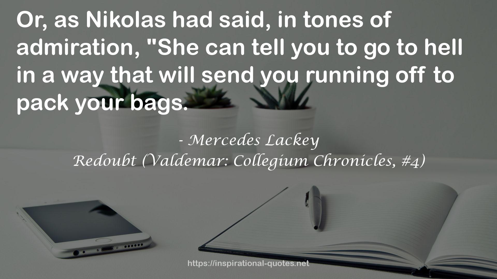 Redoubt (Valdemar: Collegium Chronicles, #4) QUOTES