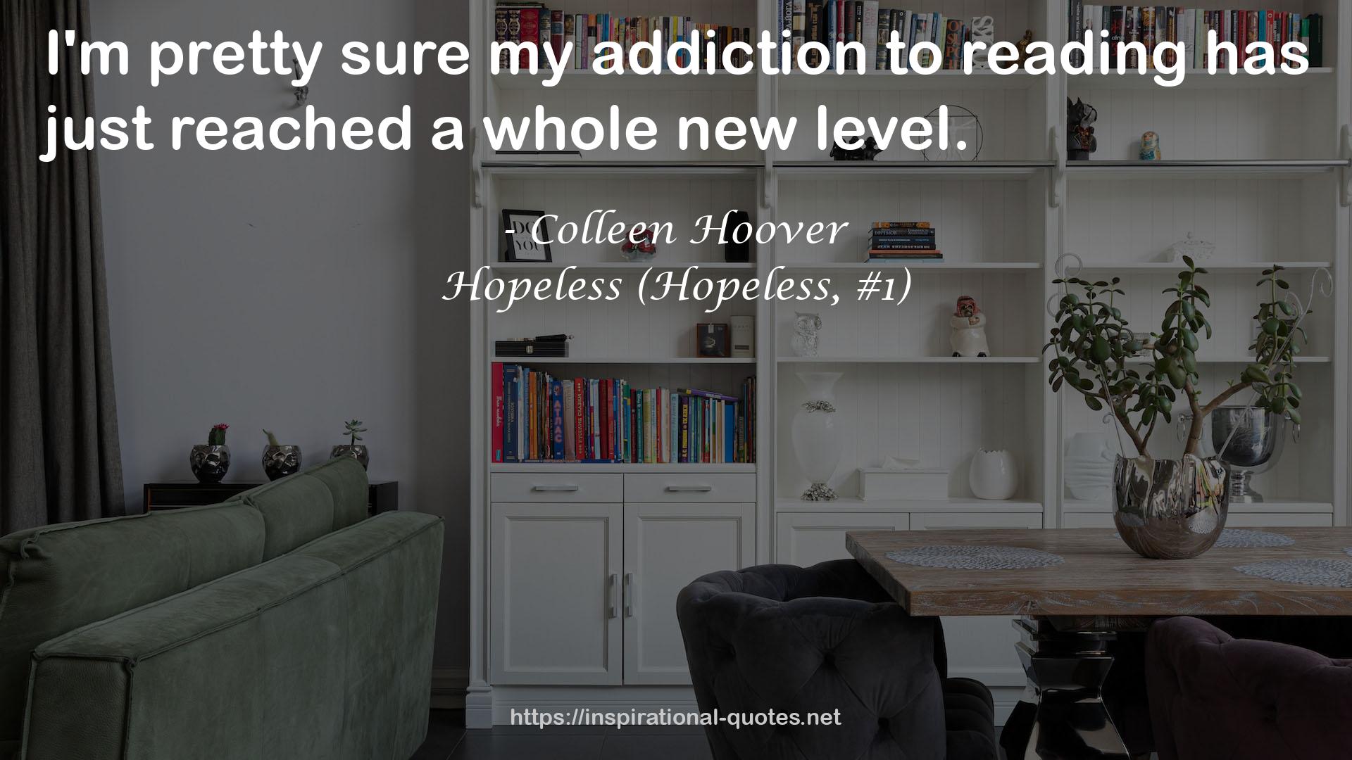 my addiction  QUOTES