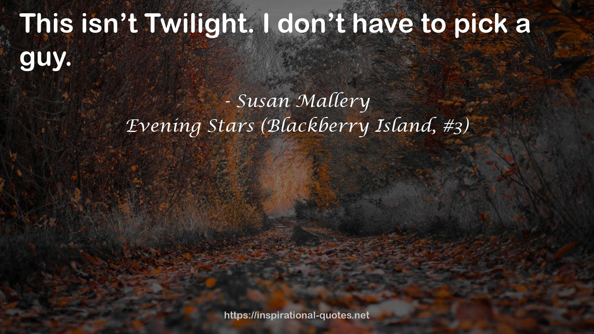 Evening Stars (Blackberry Island, #3) QUOTES