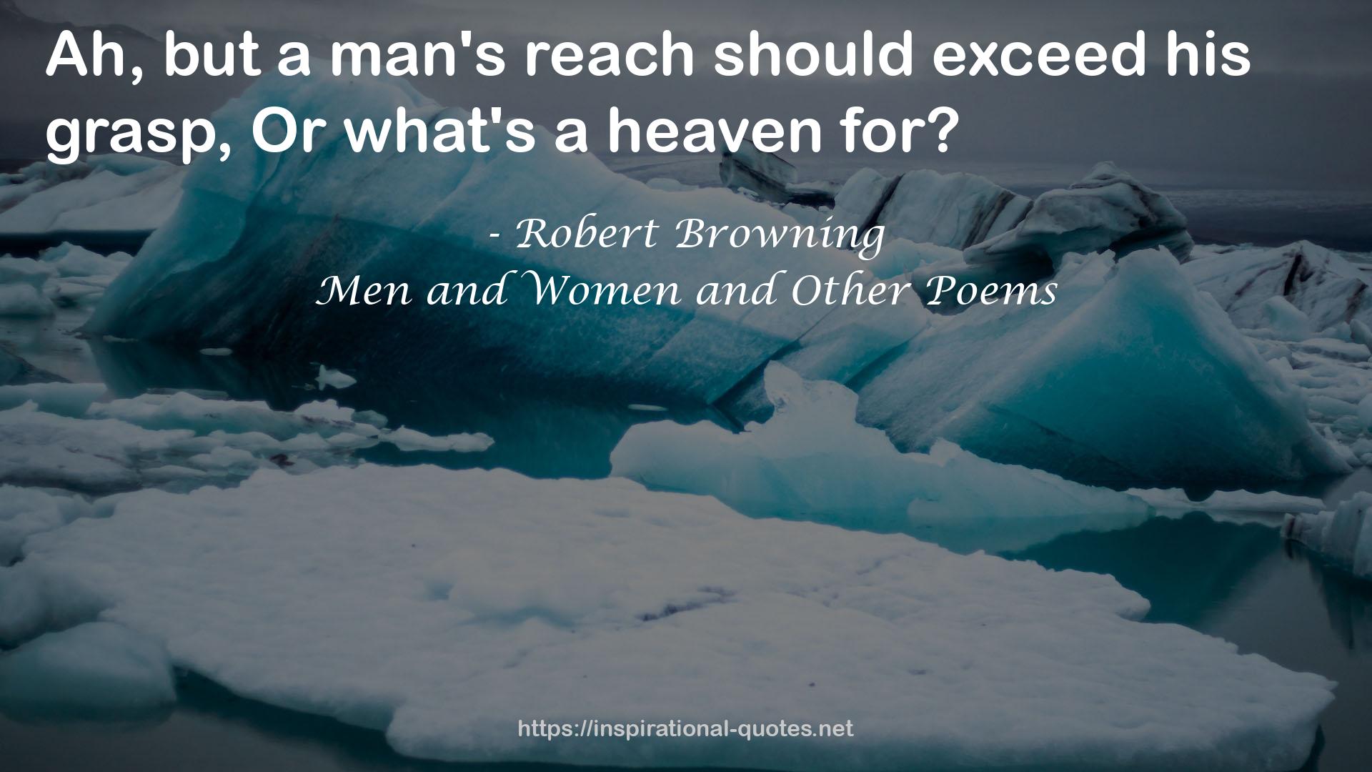 Men and Women and Other Poems QUOTES