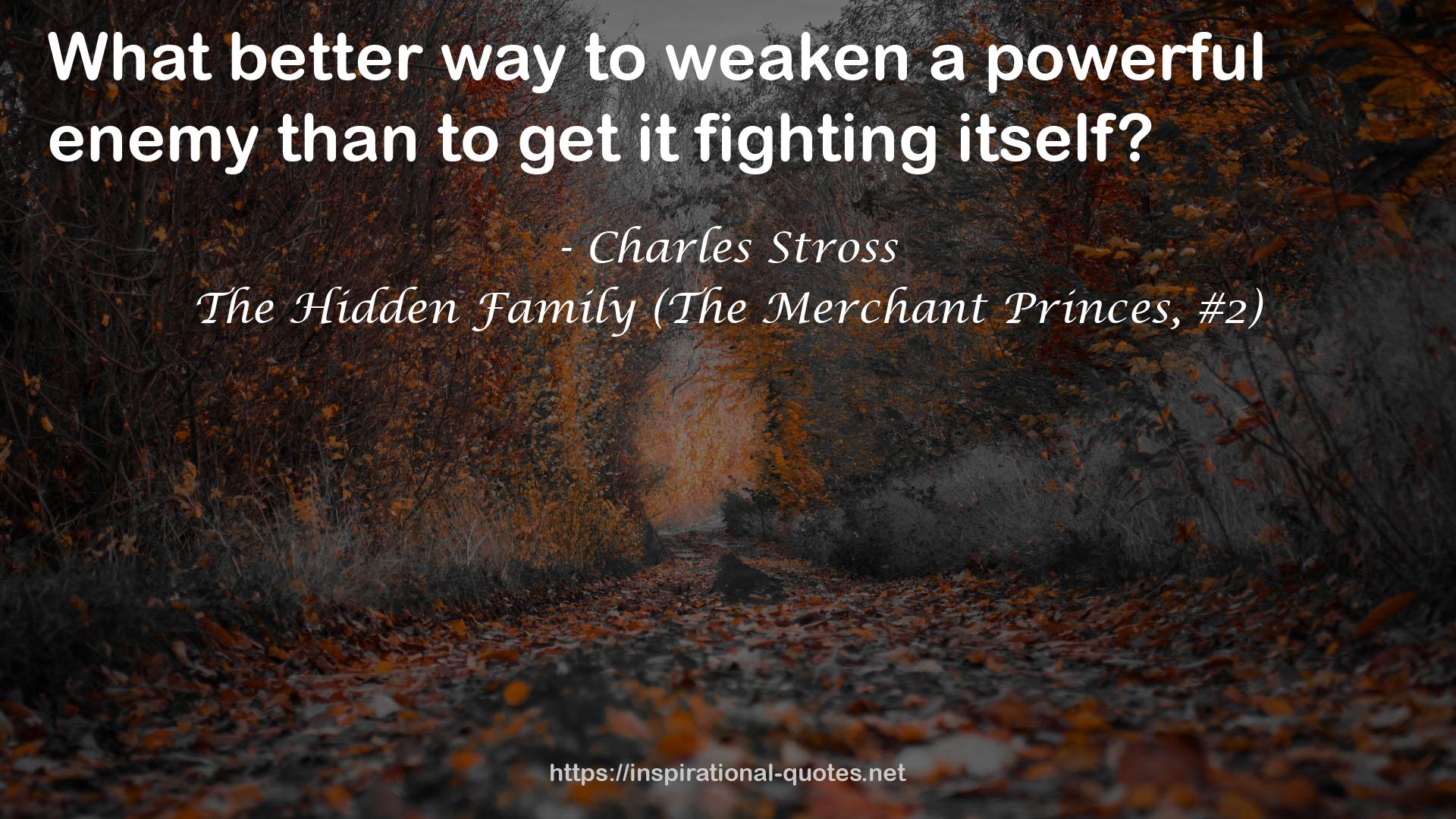 The Hidden Family (The Merchant Princes, #2) QUOTES