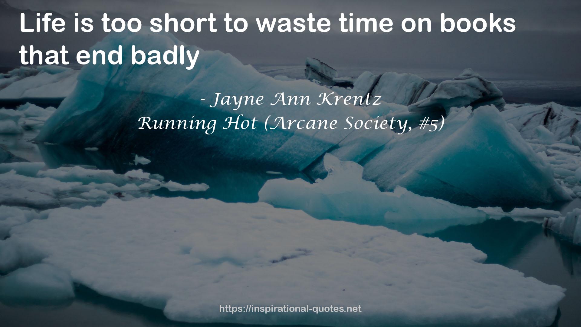 Running Hot (Arcane Society, #5) QUOTES