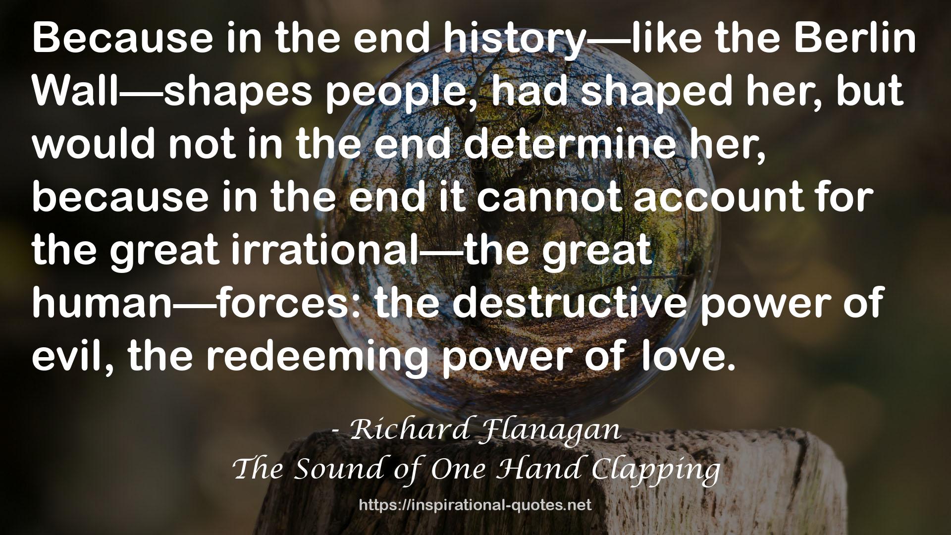 The Sound of One Hand Clapping QUOTES