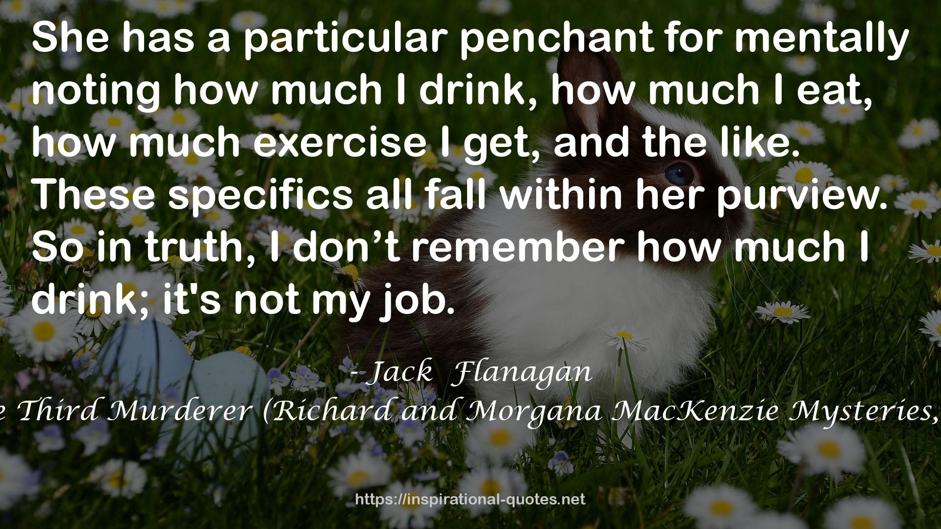 The Third Murderer (Richard and Morgana MacKenzie Mysteries, #1) QUOTES