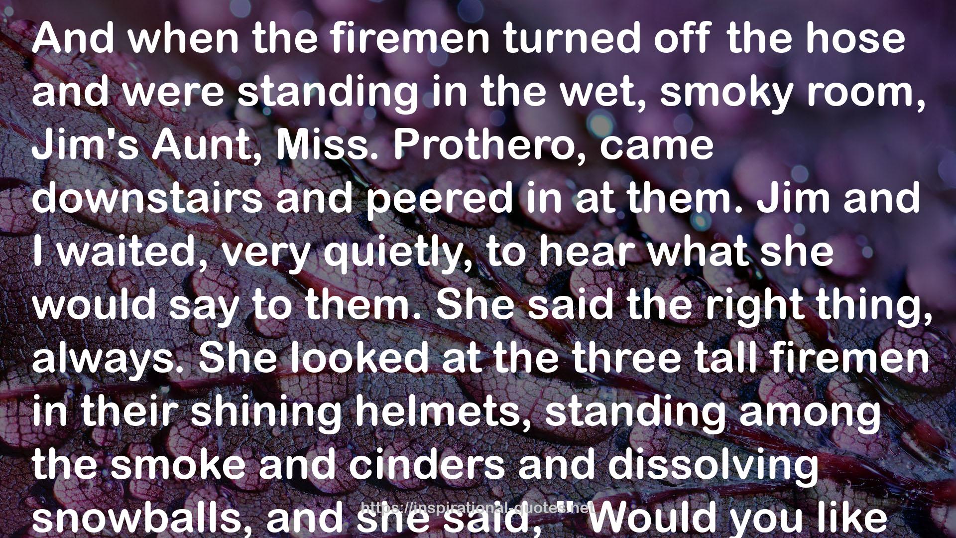the firemen  QUOTES