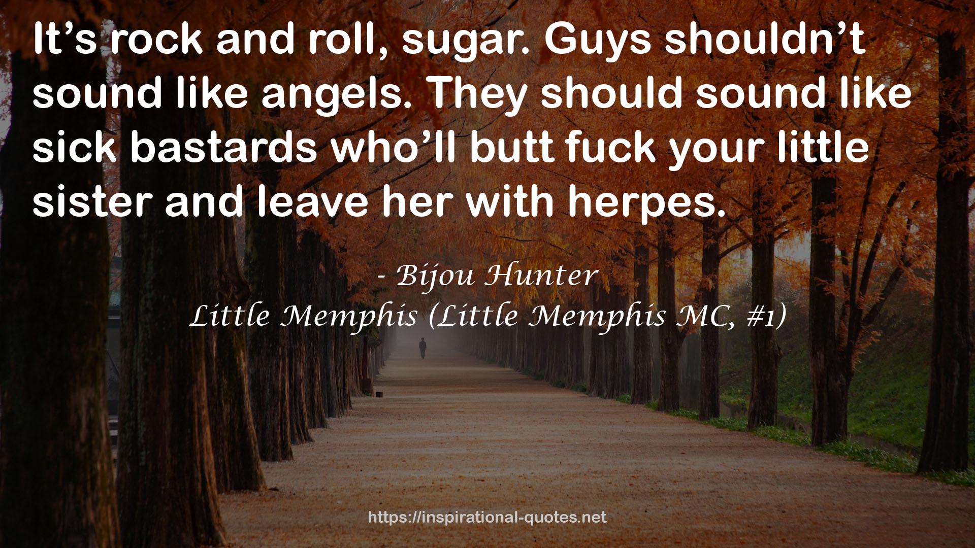 Little Memphis (Little Memphis MC, #1) QUOTES