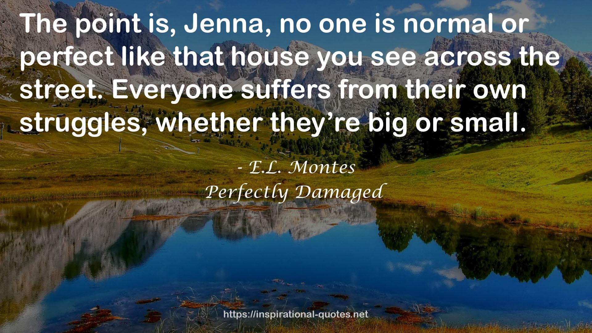 E.L. Montes QUOTES