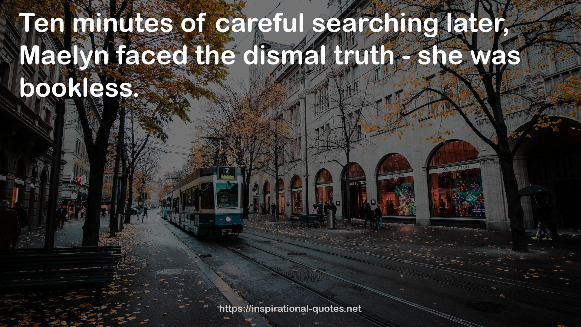 the dismal truth  QUOTES