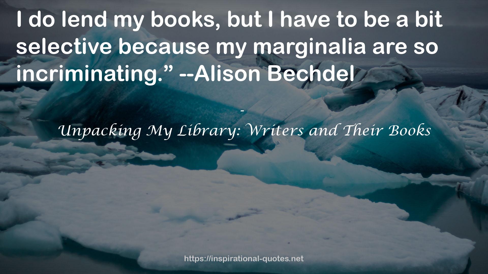 Unpacking My Library: Writers and Their Books QUOTES