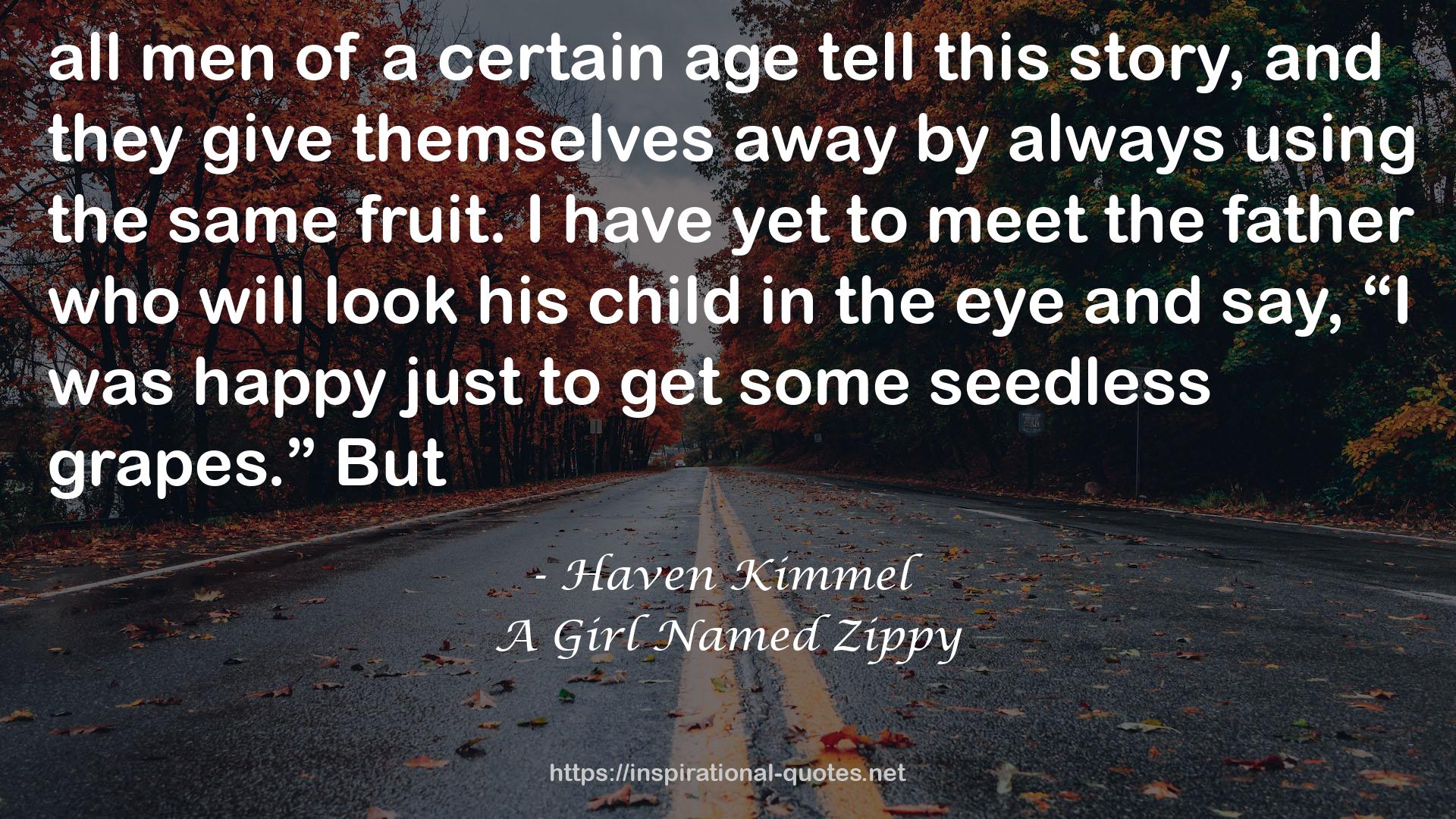 A Girl Named Zippy QUOTES