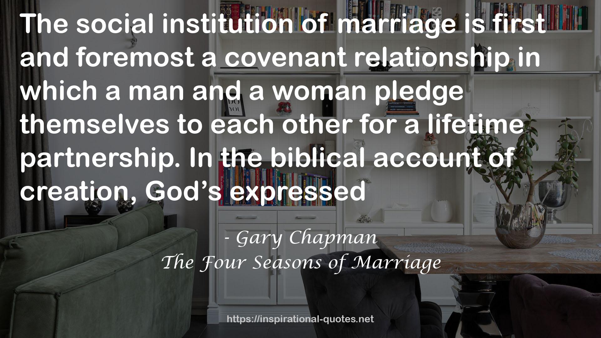 The Four Seasons of Marriage QUOTES