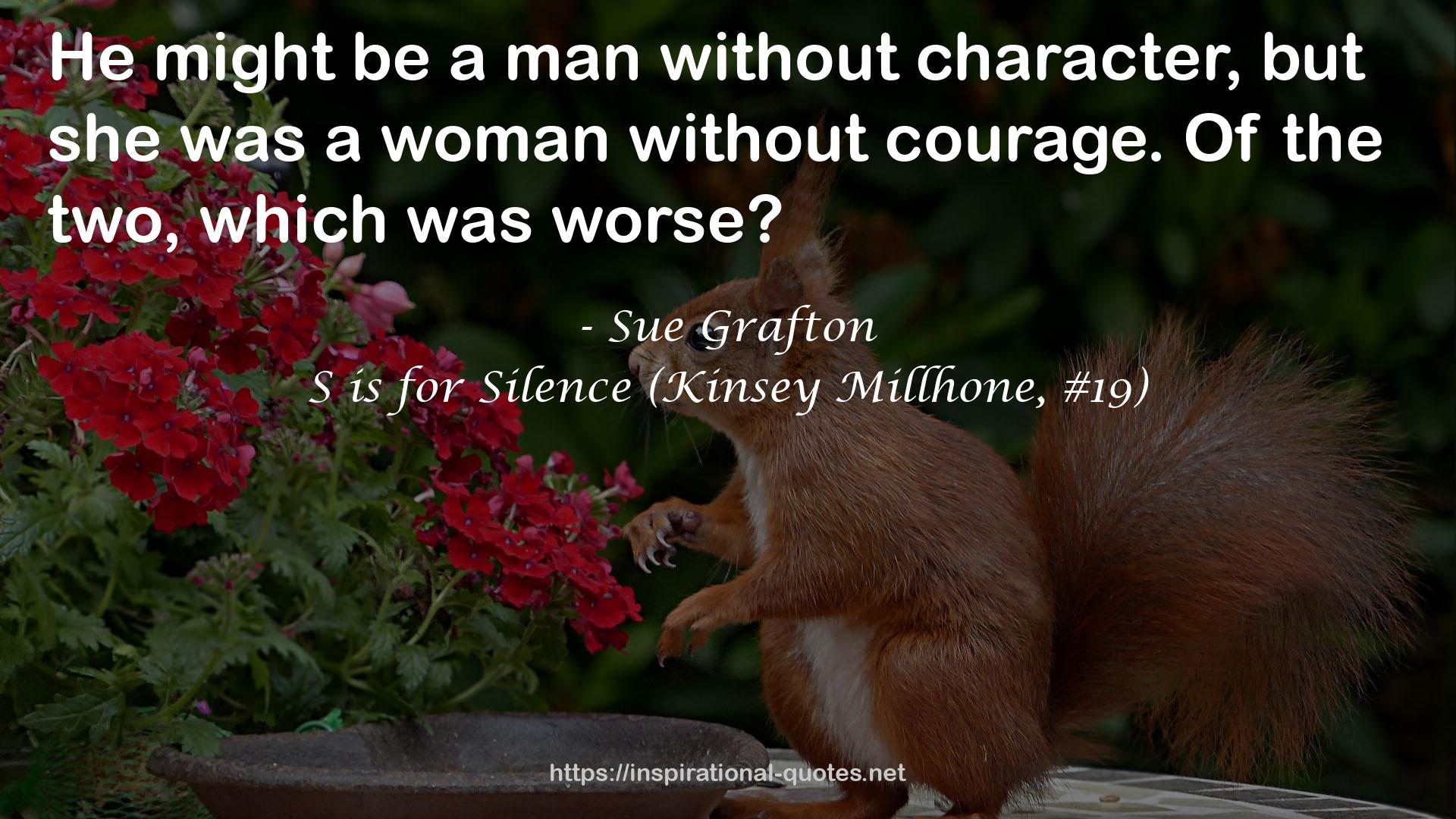 S is for Silence (Kinsey Millhone, #19) QUOTES