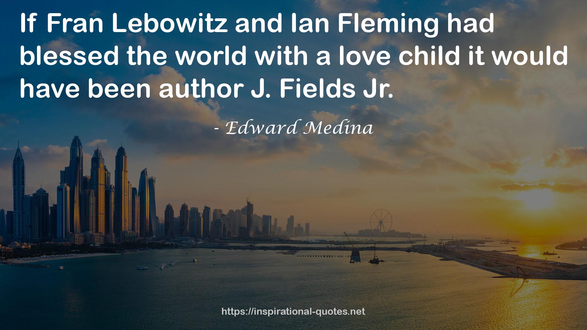 Fran Lebowitz  QUOTES