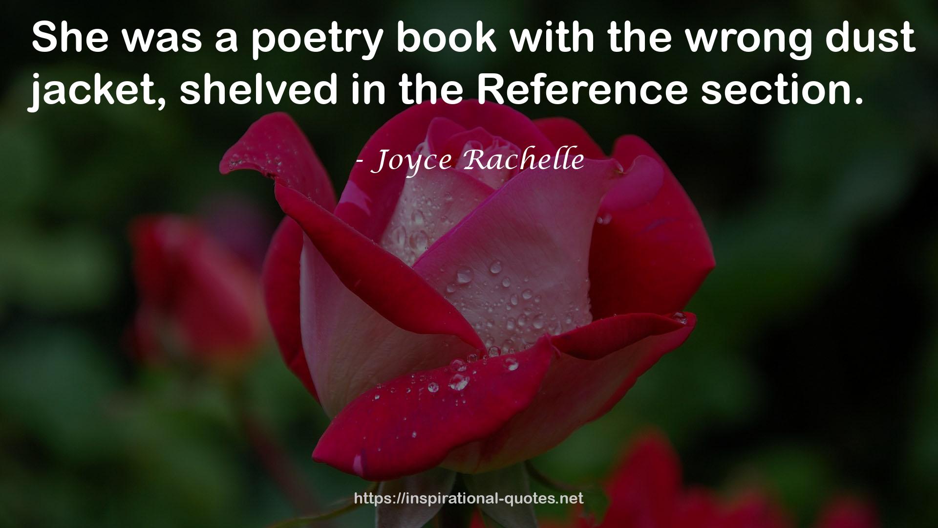 Joyce Rachelle QUOTES