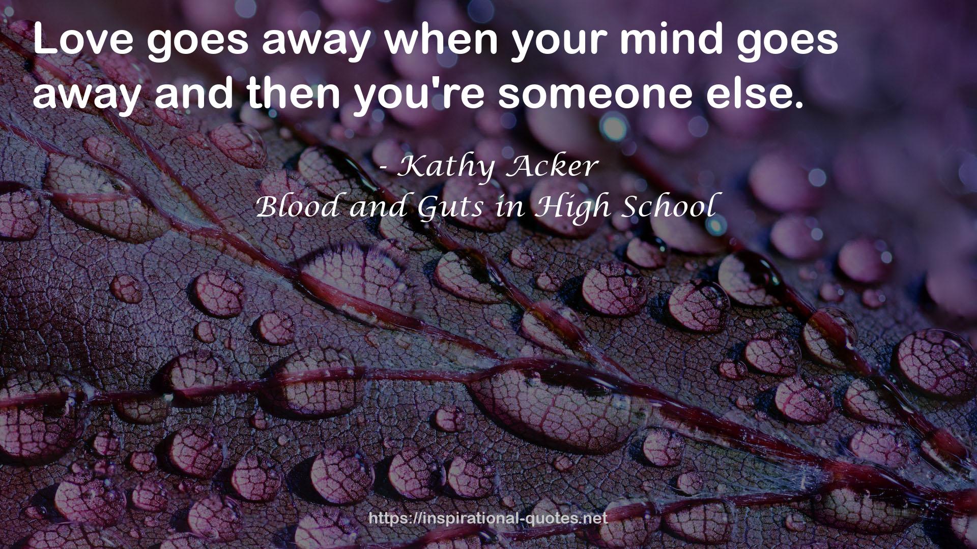 Blood and Guts in High School QUOTES