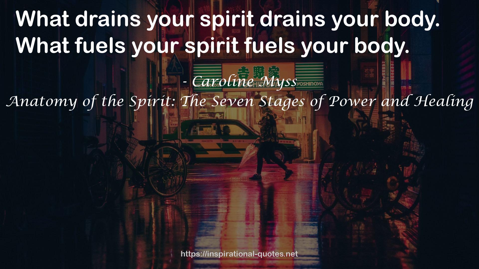 Anatomy of the Spirit: The Seven Stages of Power and Healing QUOTES