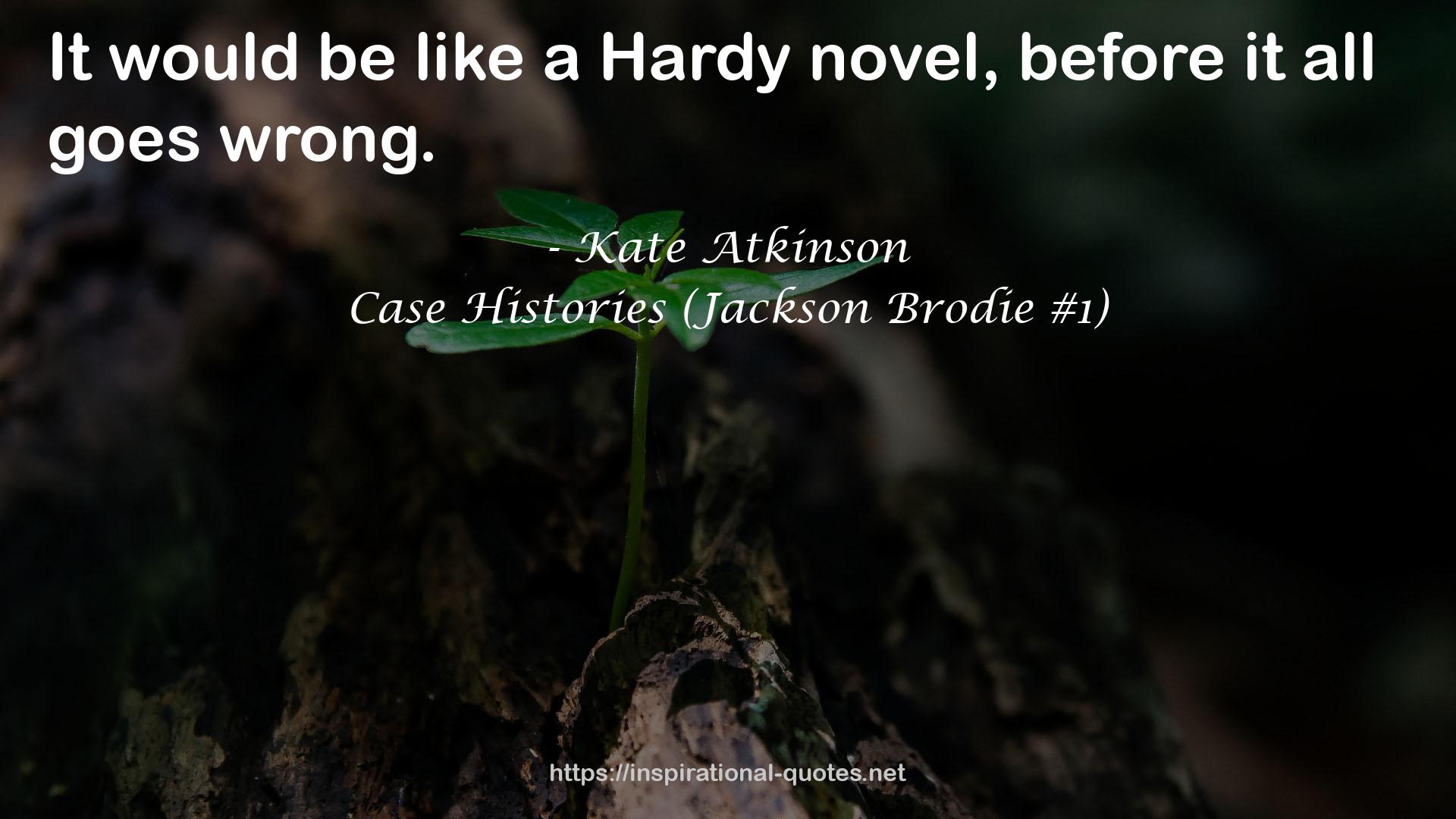 Case Histories (Jackson Brodie #1) QUOTES