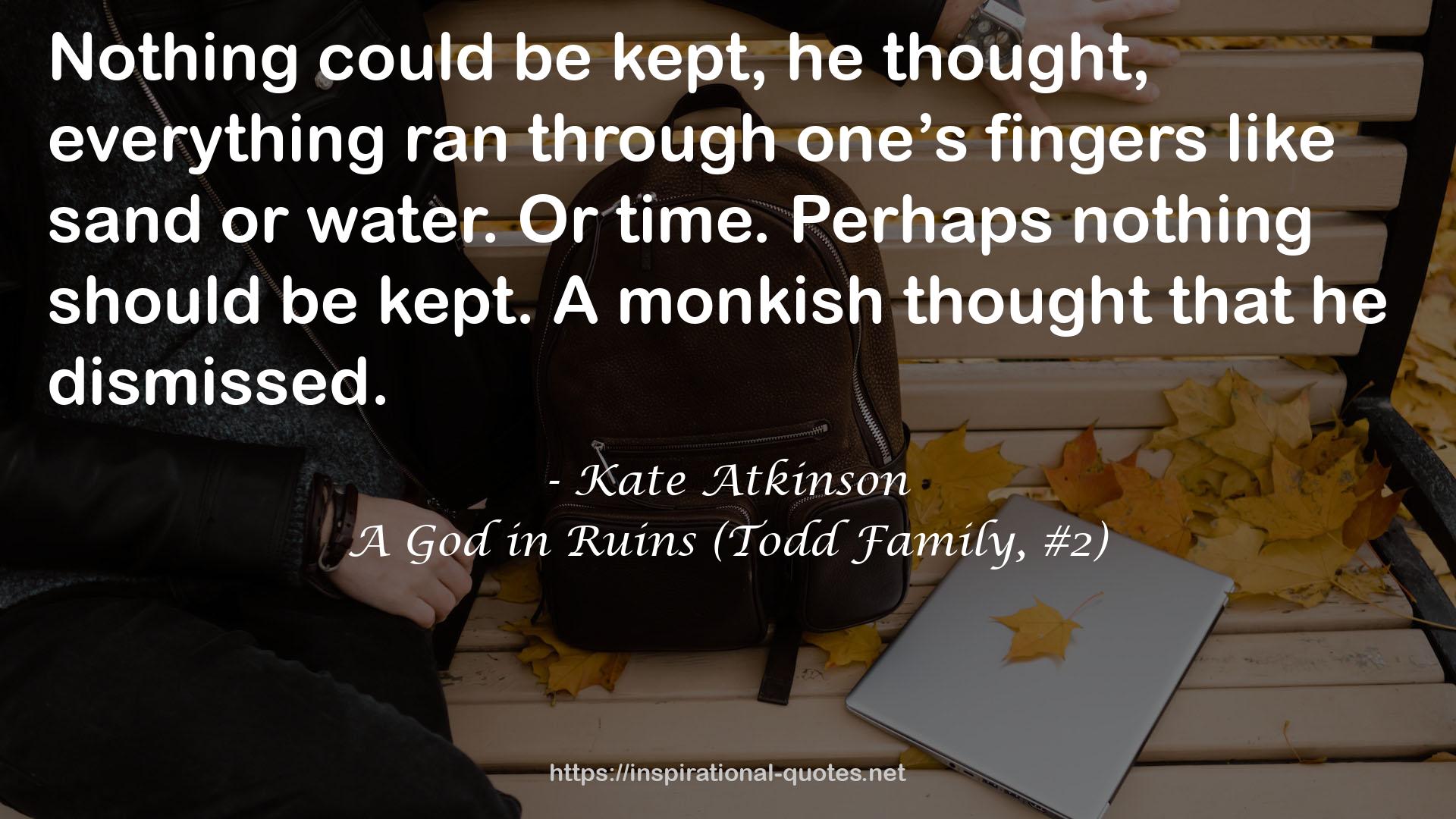 A God in Ruins (Todd Family, #2) QUOTES