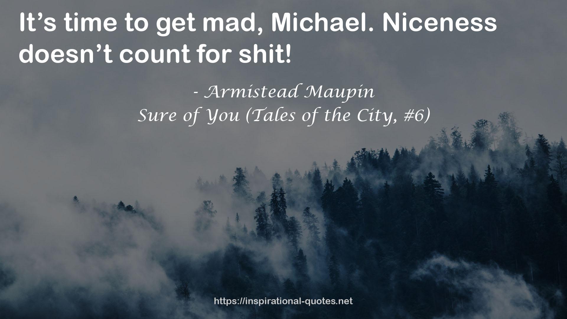Sure of You (Tales of the City, #6) QUOTES