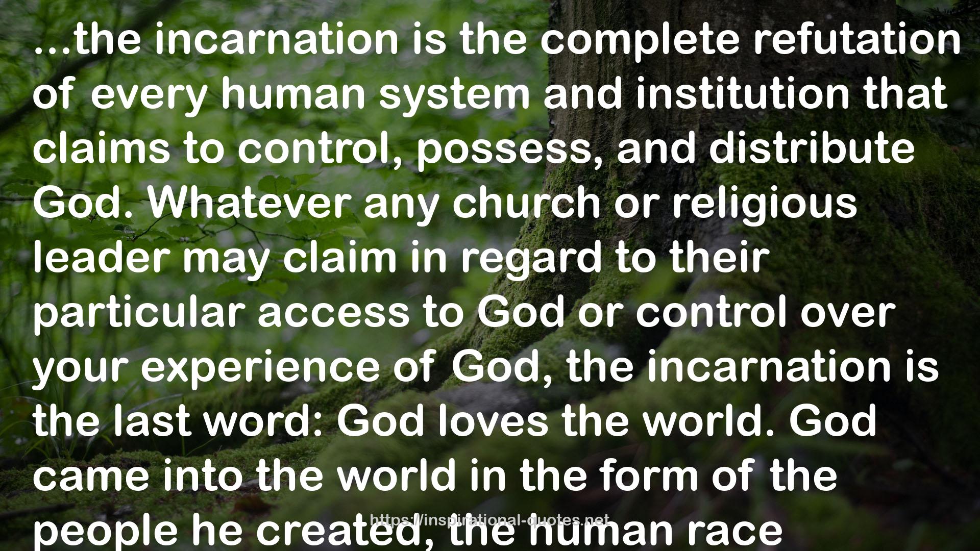 the incarnation  QUOTES