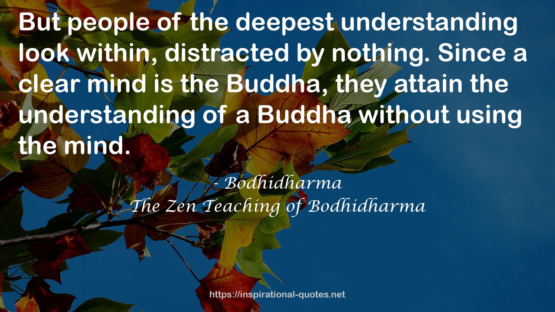 The Zen Teaching of Bodhidharma QUOTES