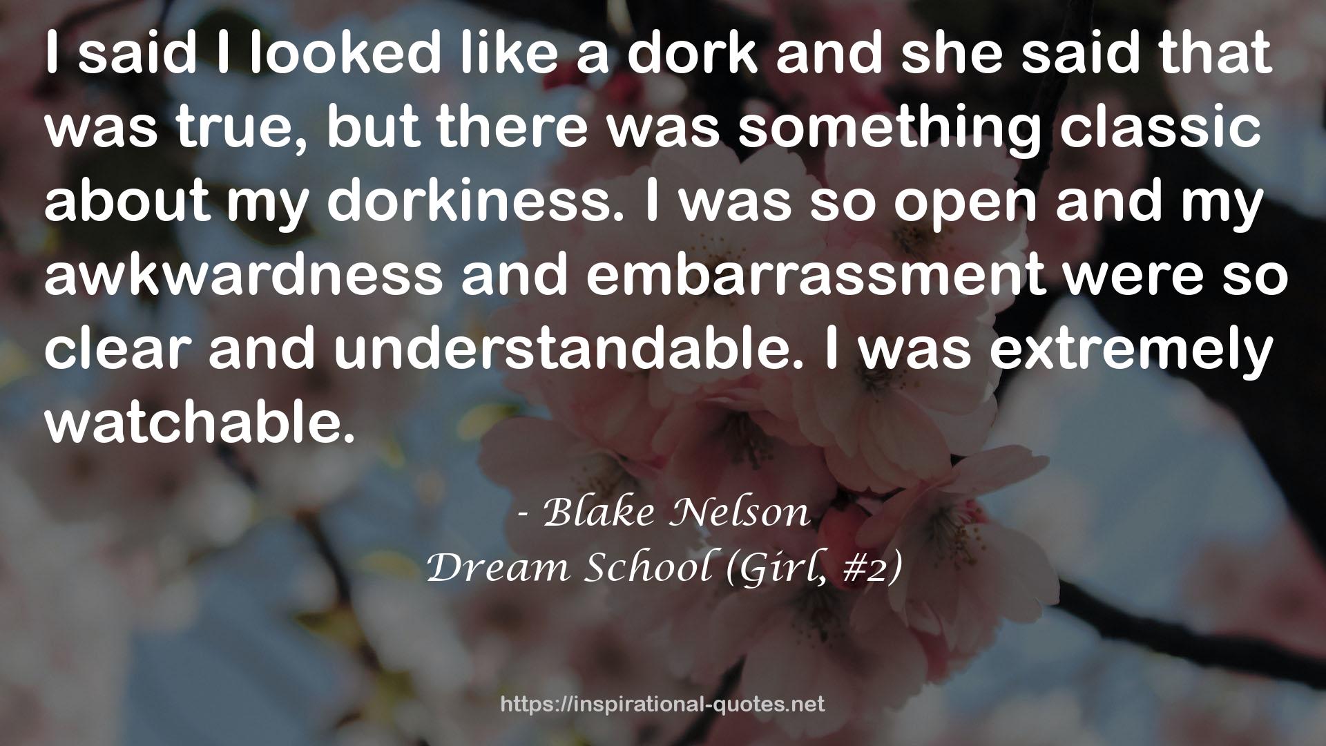 Dream School (Girl, #2) QUOTES