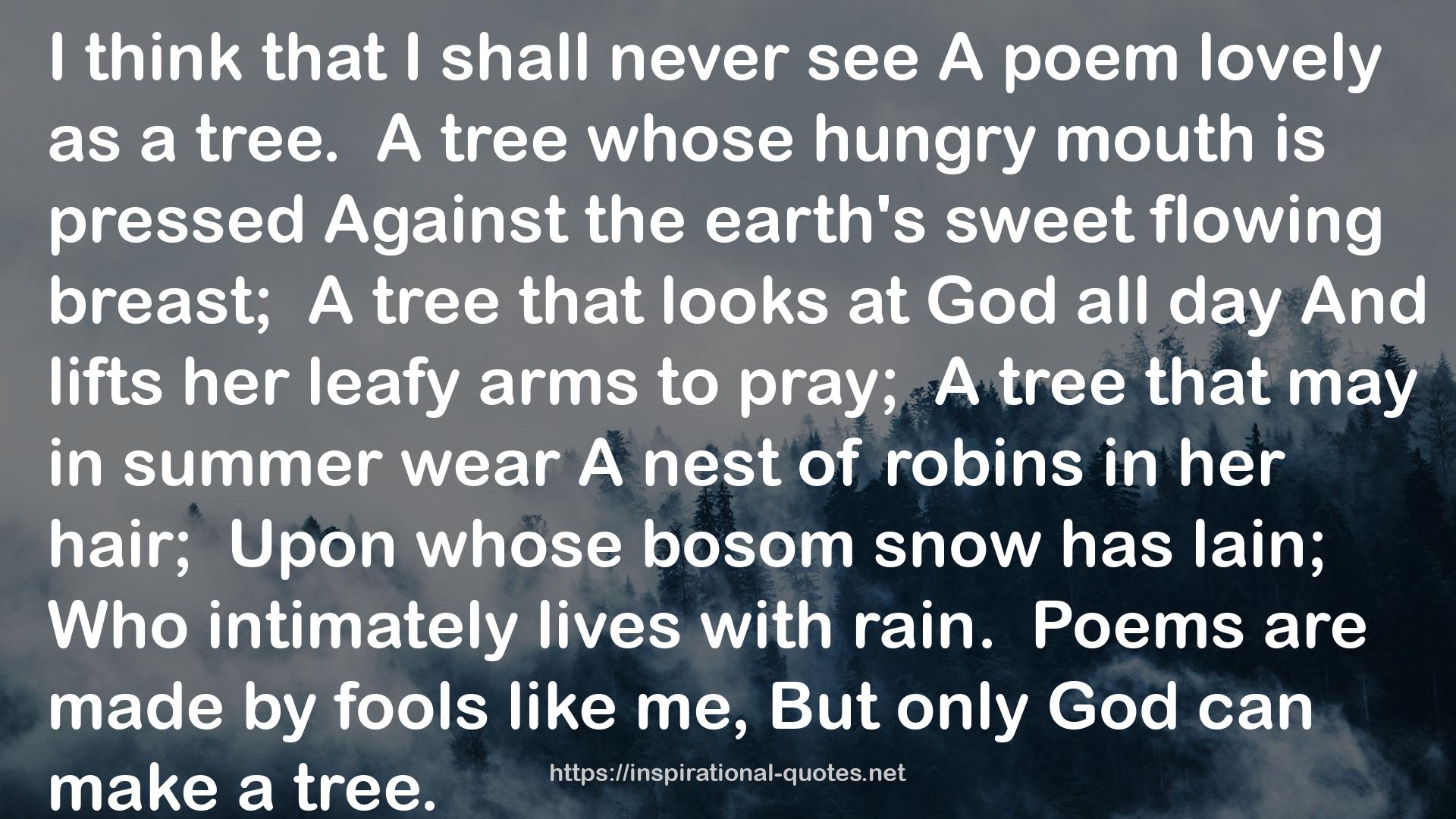 Trees and Other Poems QUOTES