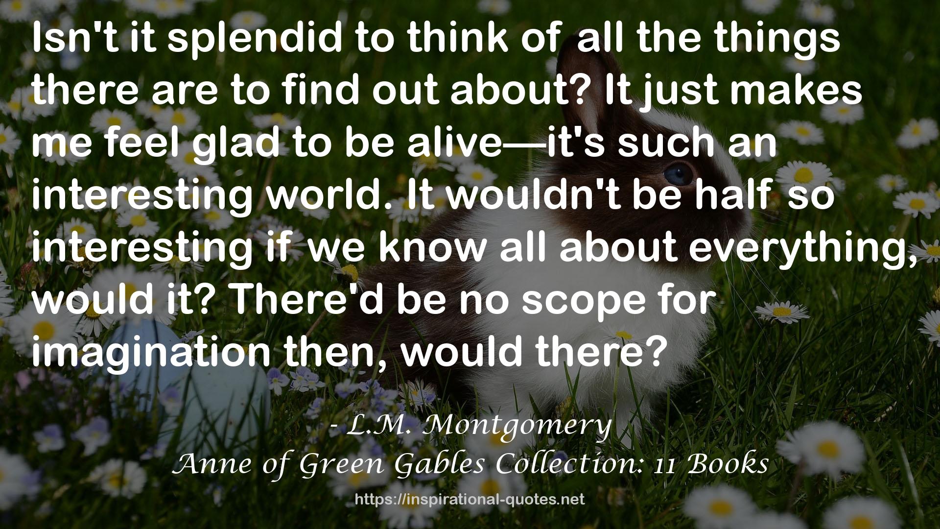 Anne of Green Gables Collection: 11 Books QUOTES