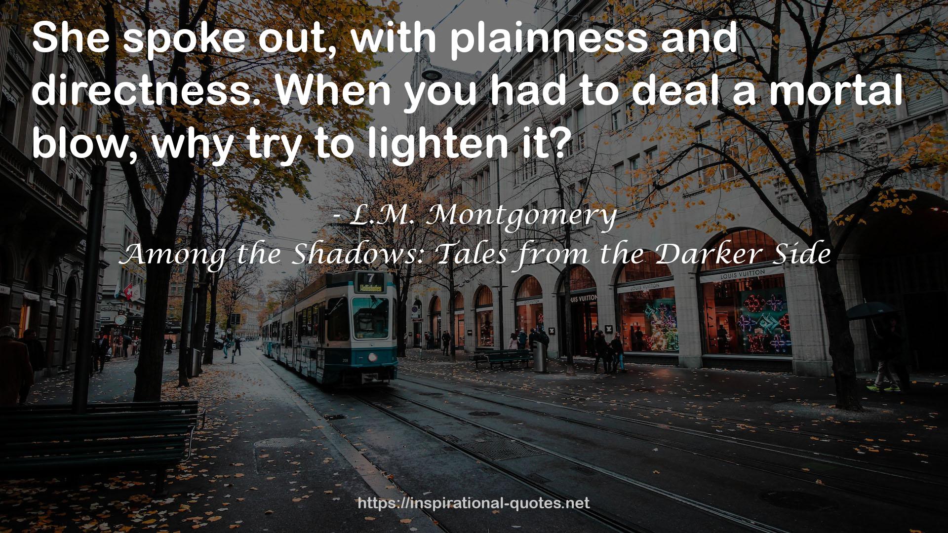 Among the Shadows: Tales from the Darker Side QUOTES