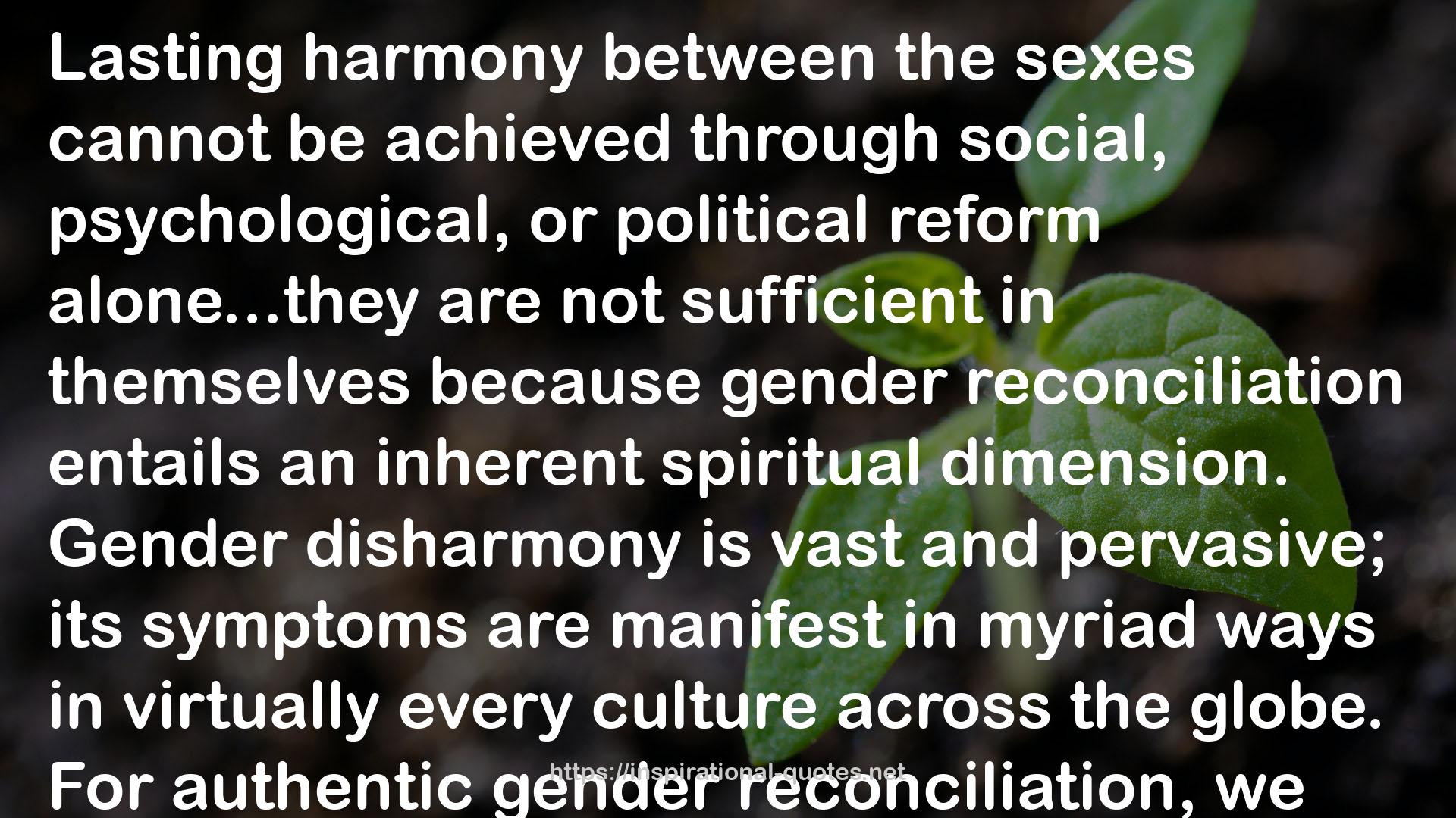 Divine Duality: The Power of Reconciliation Between Women and Men QUOTES