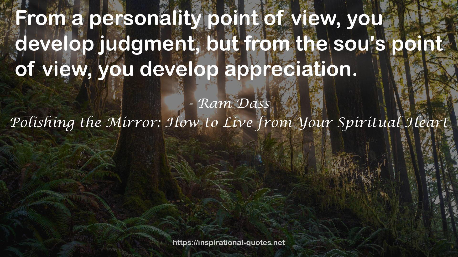 Polishing the Mirror: How to Live from Your Spiritual Heart QUOTES