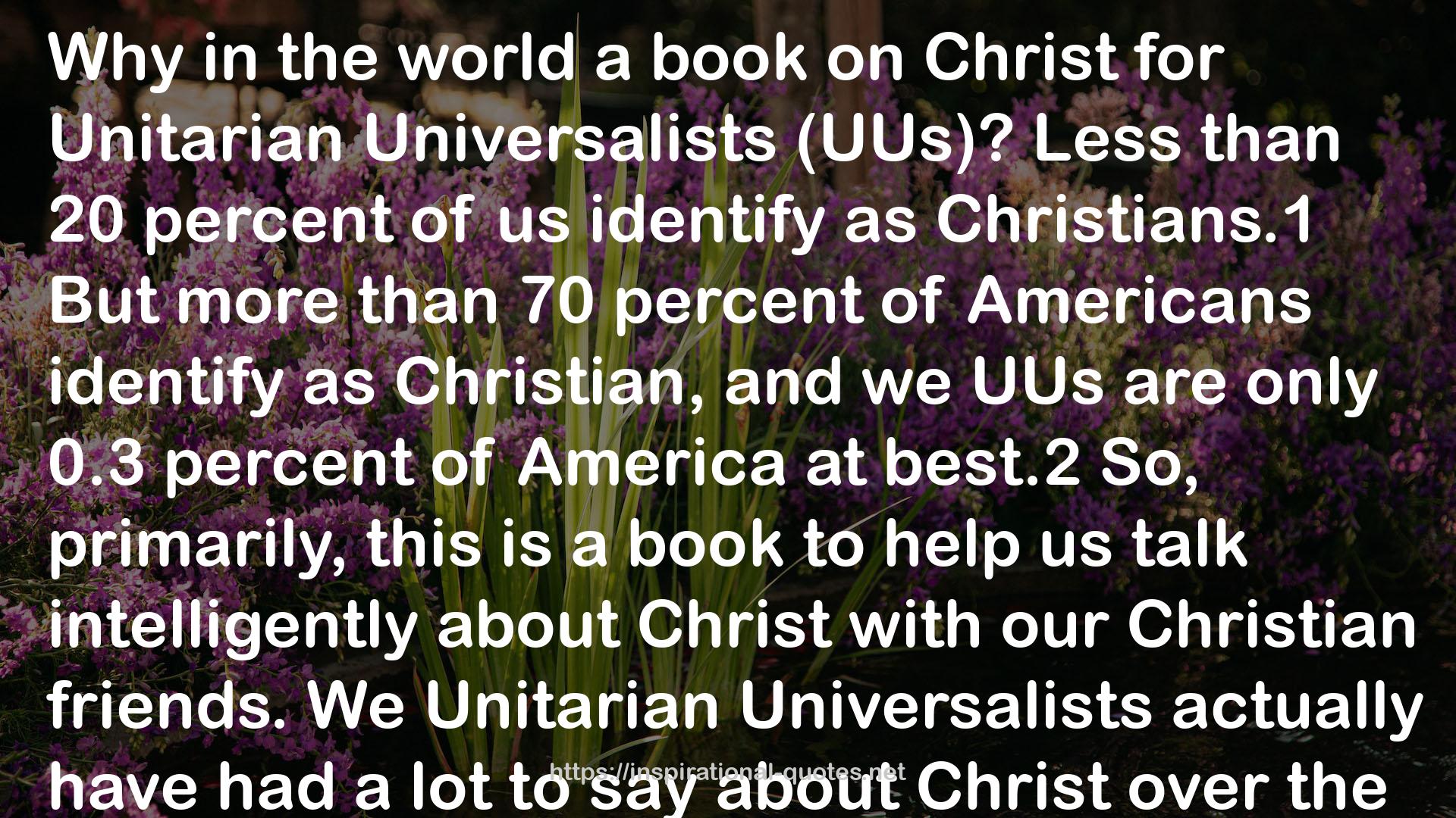 Christ for Unitarian Universalists: A New Dialogue with Traditional Christianity QUOTES