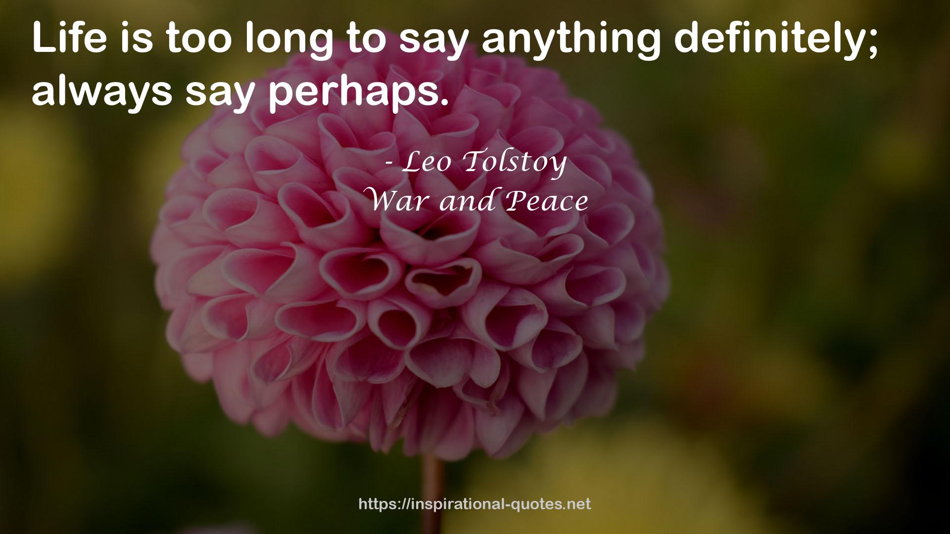 War and Peace QUOTES