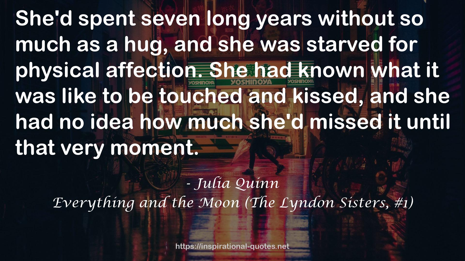 Everything and the Moon (The Lyndon Sisters, #1) QUOTES