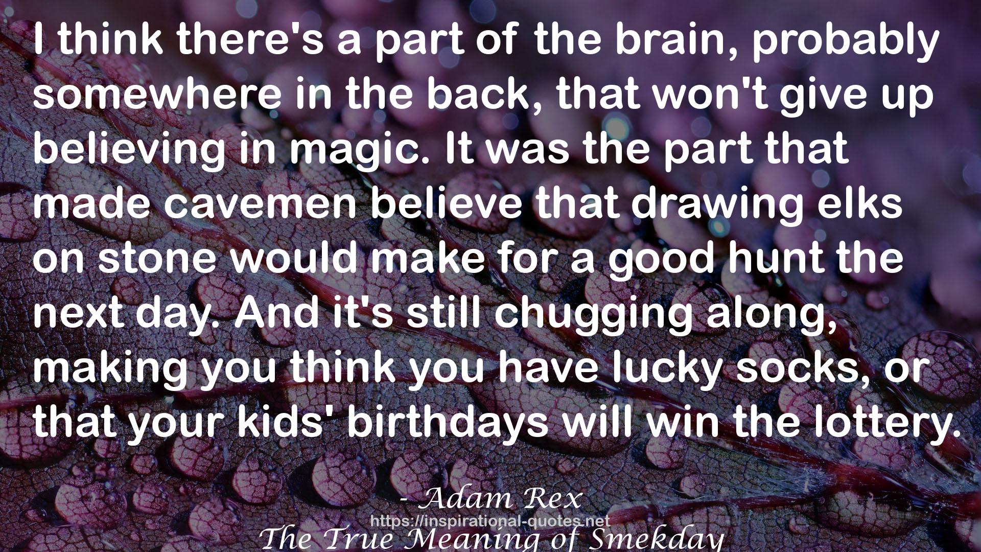 Adam Rex QUOTES