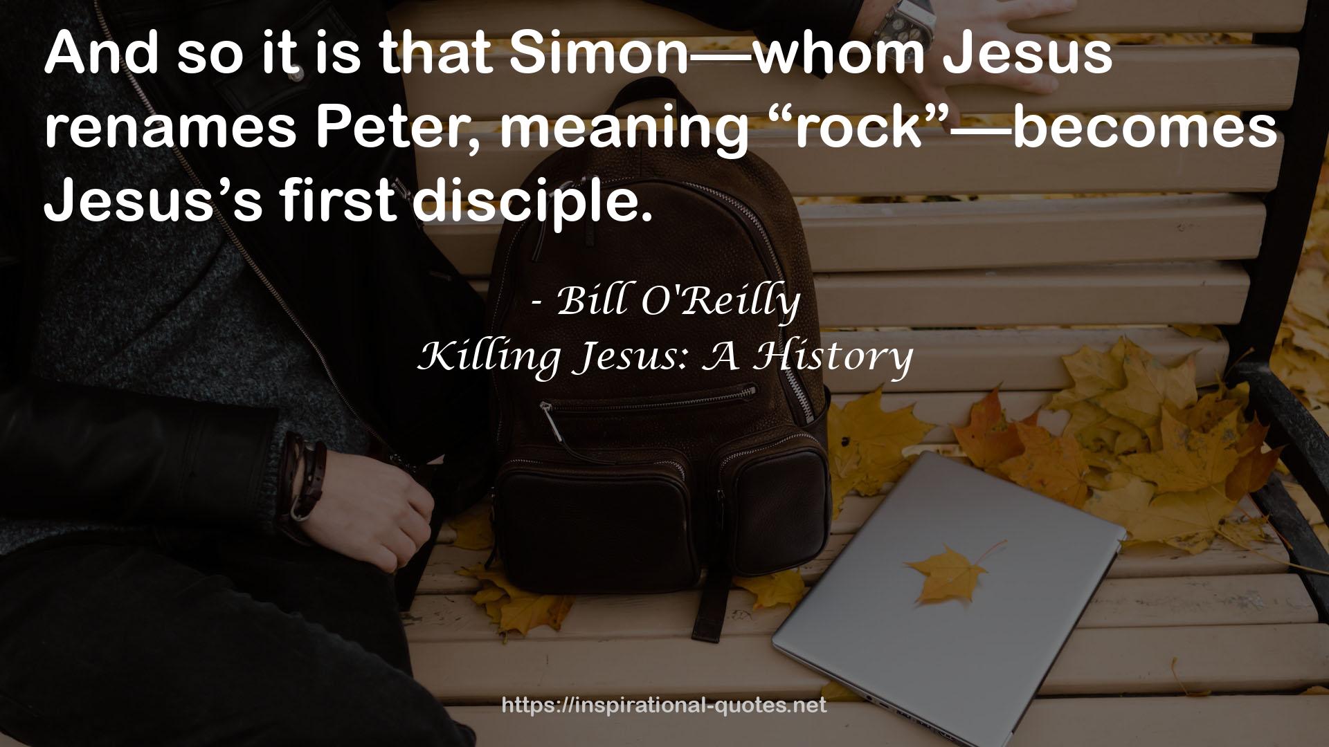 Killing Jesus: A History QUOTES