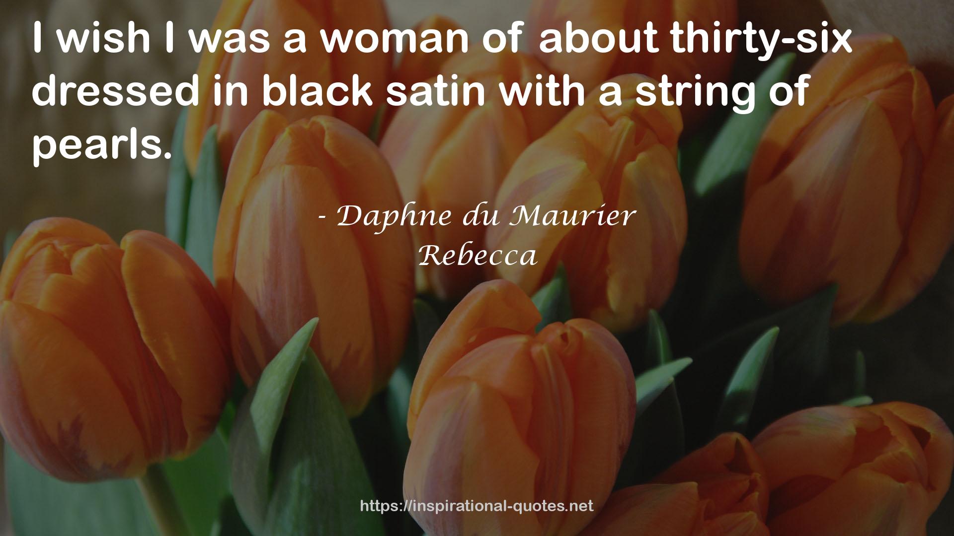 Daphne du Maurier QUOTES