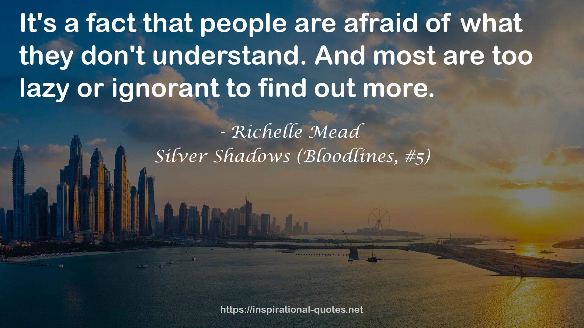 Silver Shadows (Bloodlines, #5) QUOTES