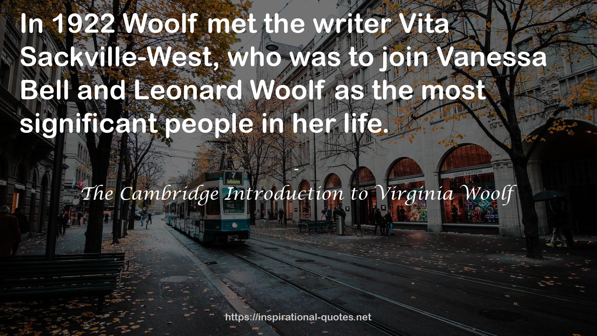 The Cambridge Introduction to Virginia Woolf QUOTES
