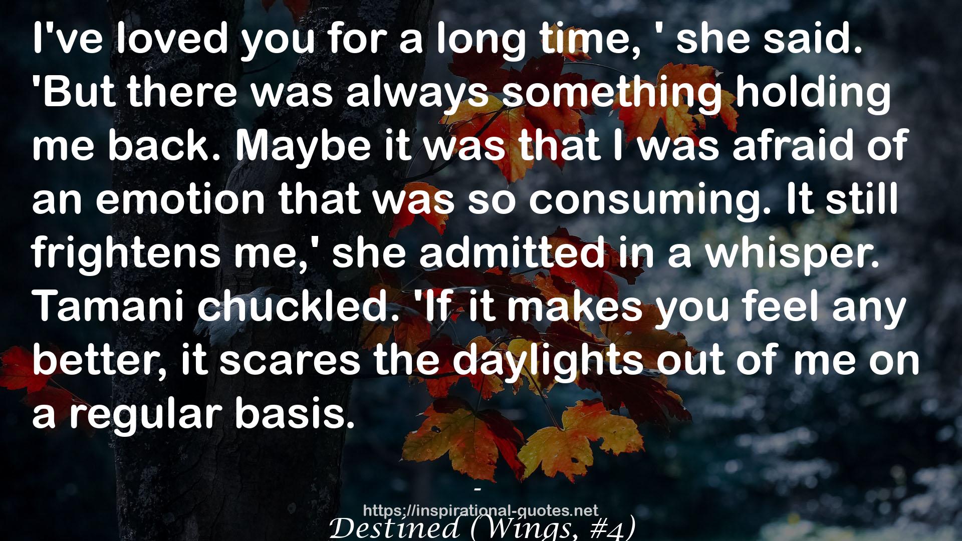 Destined (Wings, #4) QUOTES