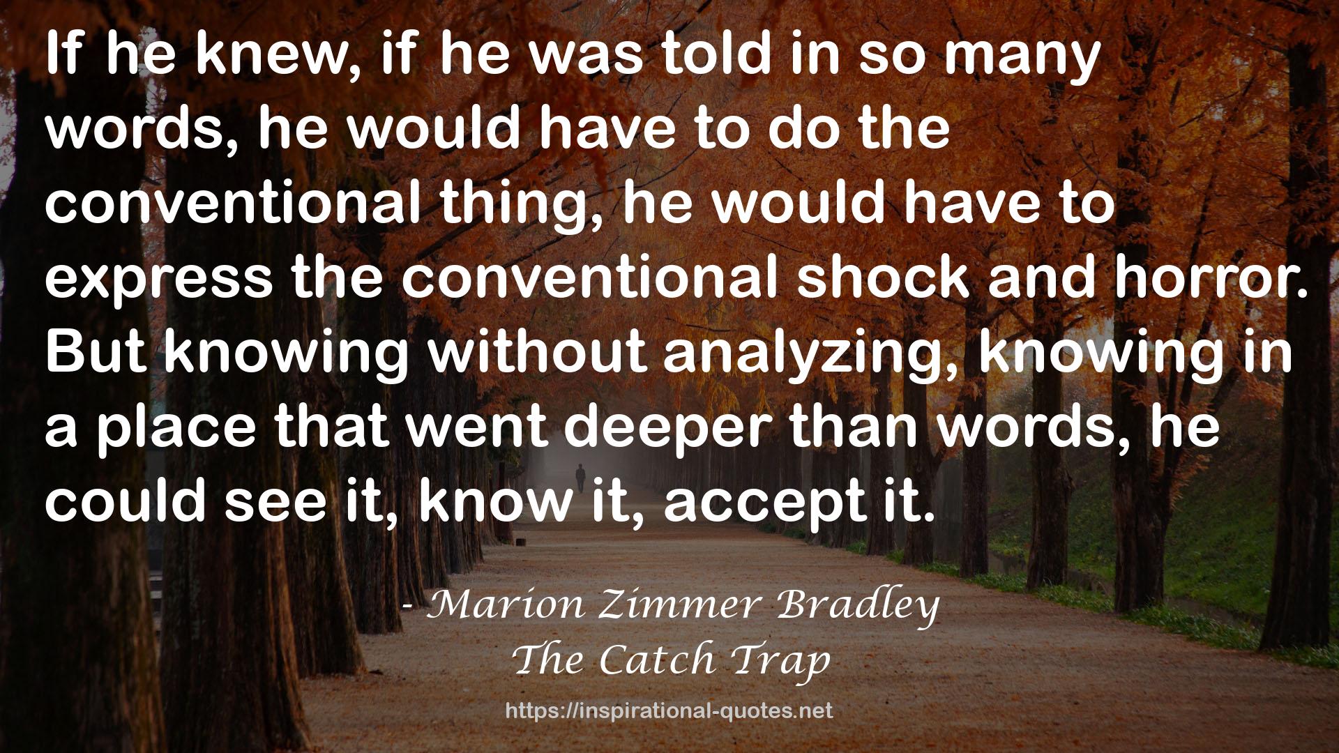 The Catch Trap QUOTES