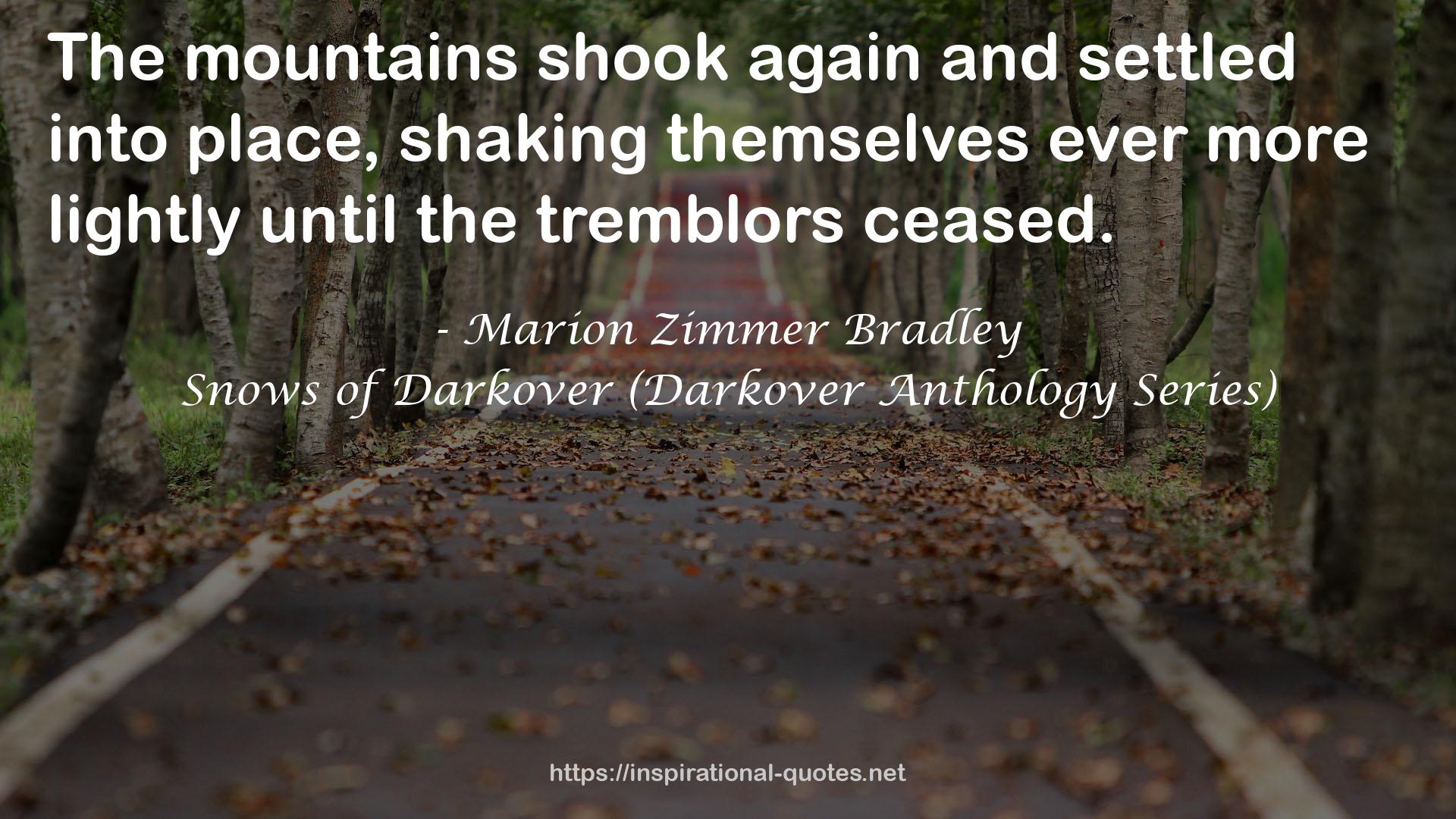 Snows of Darkover (Darkover Anthology Series) QUOTES