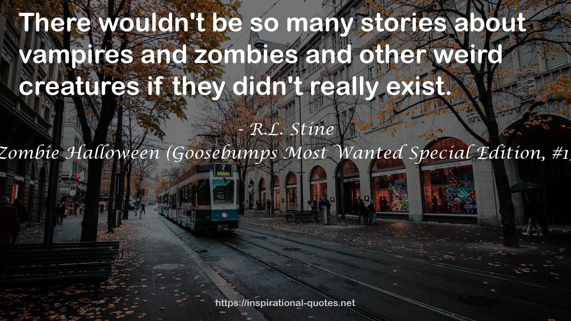 Zombie Halloween (Goosebumps Most Wanted Special Edition, #1) QUOTES