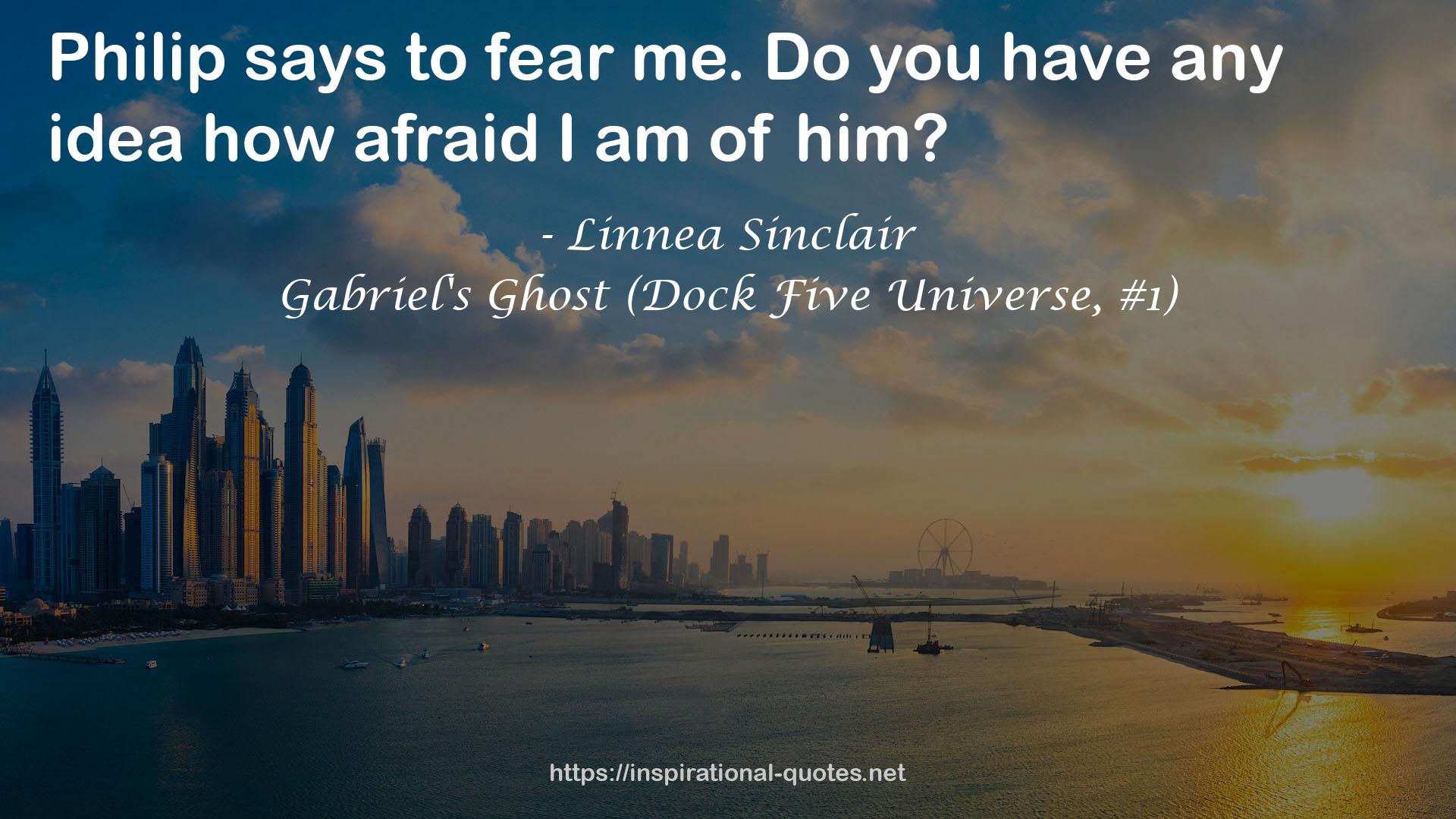 Gabriel's Ghost (Dock Five Universe, #1) QUOTES
