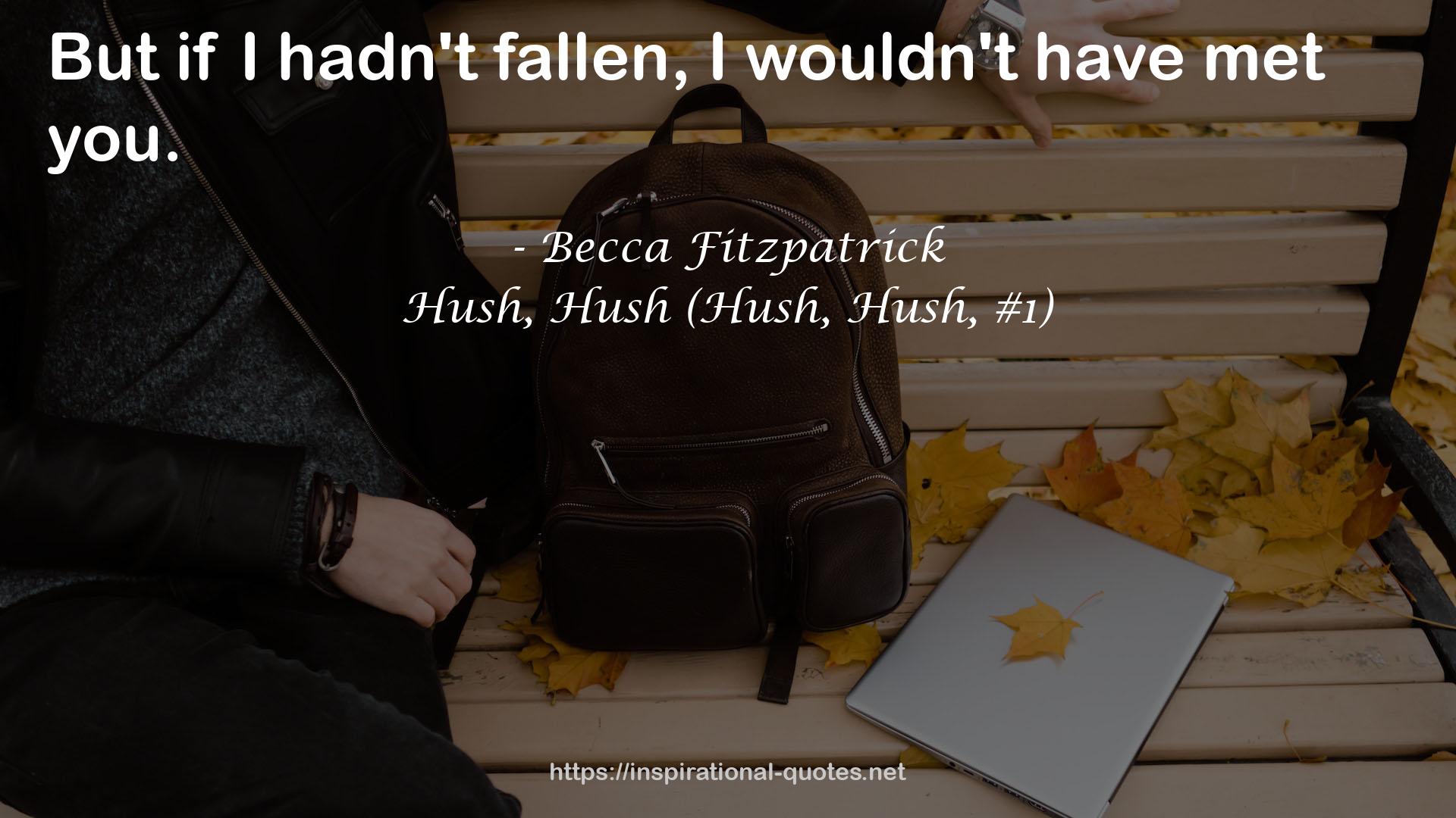 Hush, Hush (Hush, Hush, #1) QUOTES