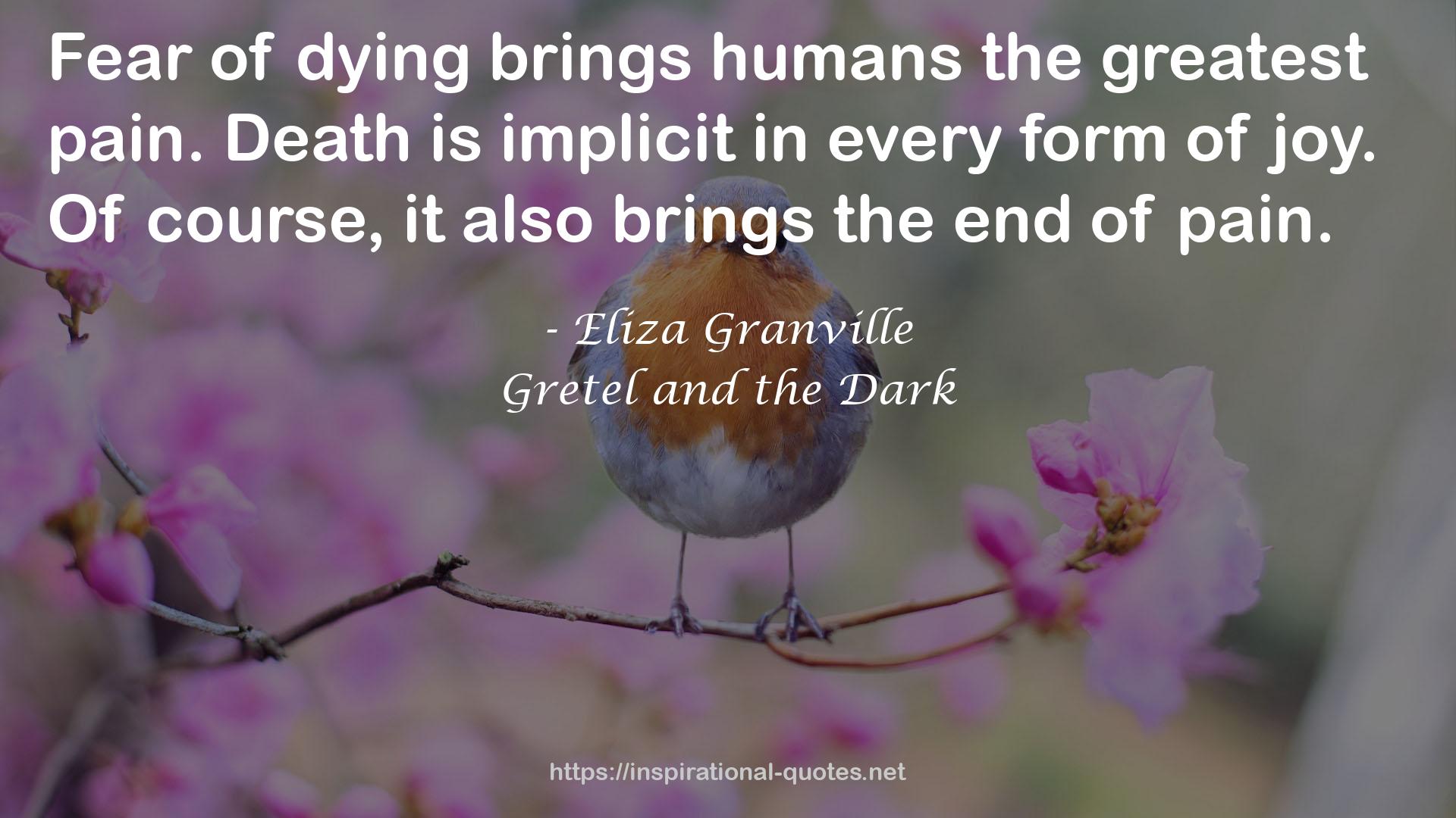 Gretel and the Dark QUOTES